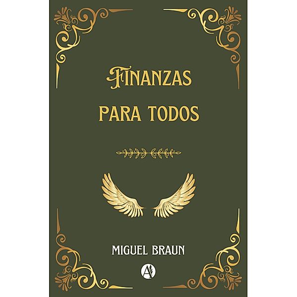 Finanzas para todos, Miguel Braun