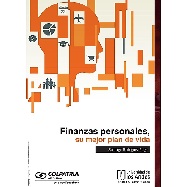 Finanzas personales, su mejor plan de vida, Santiago Rodríguez Raga