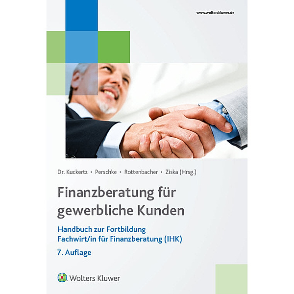 Finanzberatung für gewerbliche Kunden, Wolfgang Kuckertz, Ronald Perschke, Frank Rottenbacher