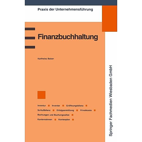 Finanzbuchhaltung / Praxis der Unternehmensführung