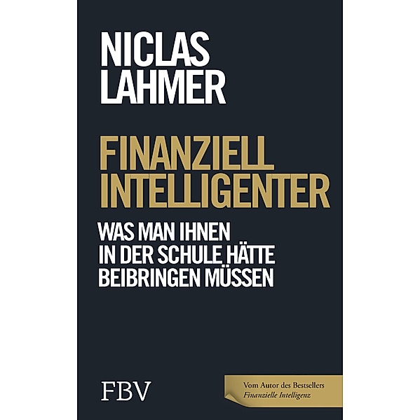 Finanziell intelligenter, Niclas Lahmer