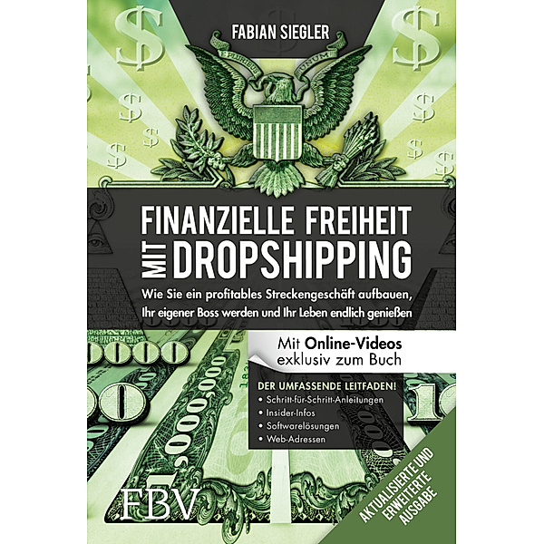Finanzielle Freiheit mit Dropshipping - aktualisierte und erweiterte Ausgabe, Fabian Siegler