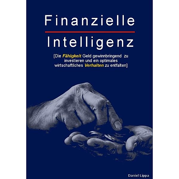 Finanzielle Intelligenz, Daniel Lippa