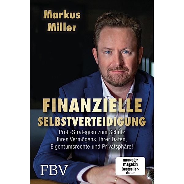 Finanzielle Selbstverteidigung, Markus Miller