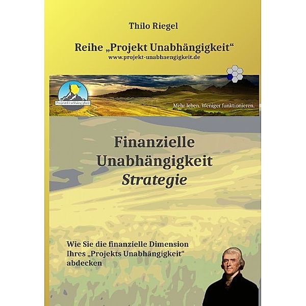 Finanzielle Unabhängigkeit: Strategie, Thilo Riegel