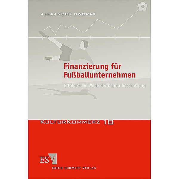 Finanzierung für Fußballunternehmen, Alexander Dworak