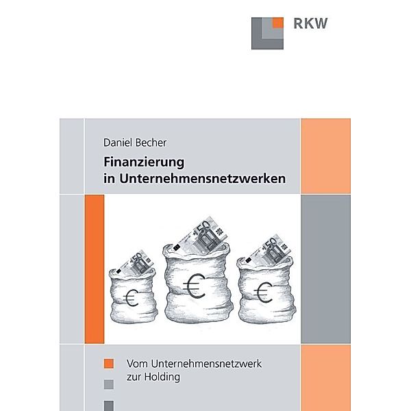 Finanzierung in Unternehmensnetzwerken., Daniel Becher