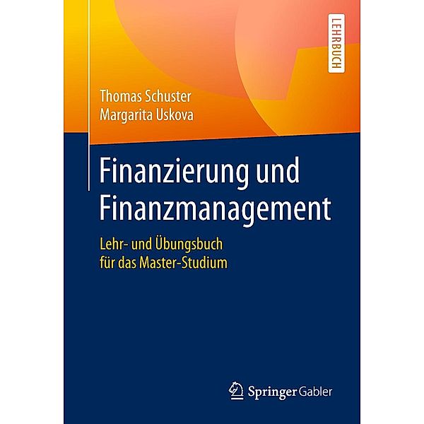 Finanzierung und Finanzmanagement, Thomas Schuster, Margarita Uskova