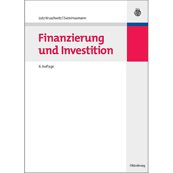 Finanzierung und Investition, Lutz Kruschwitz, Sven Husmann