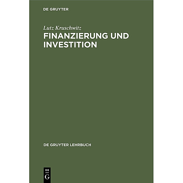 Finanzierung und Investition, Lutz Kruschwitz