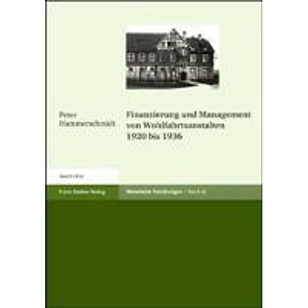 Finanzierung und Management von Wohlfahrtsanstalten 1920 bis 1936, Peter Hammerschmidt