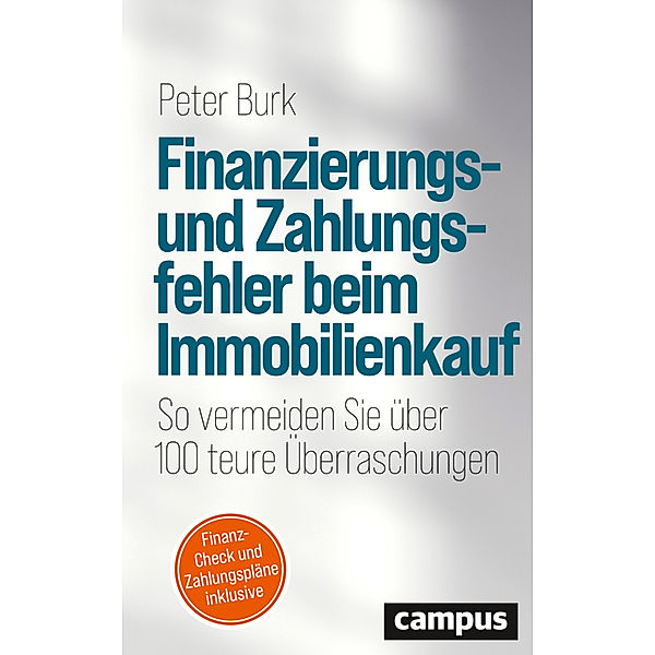 Finanzierungs- und Zahlungsfehler beim Immobilienkauf, Peter Burk