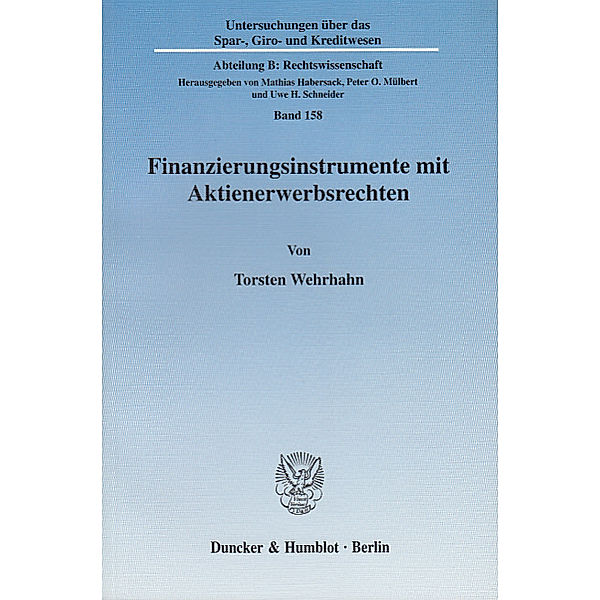 Finanzierungsinstrumente mit Aktienerwerbsrechten., Torsten Wehrhahn