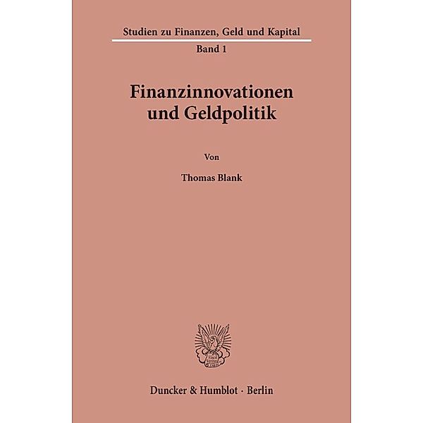 Finanzinnovationen und Geldpolitik., Thomas Blank