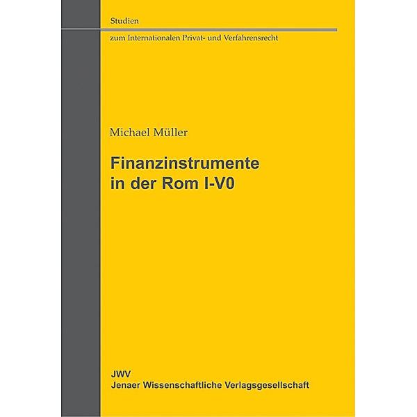 Finanzinstrumente in der Rom I-V0, Michael Müller