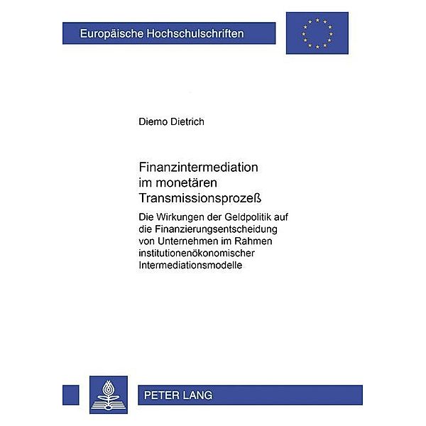 Finanzintermediation im monetären Transmissionsprozeß, Diemo Dietrich