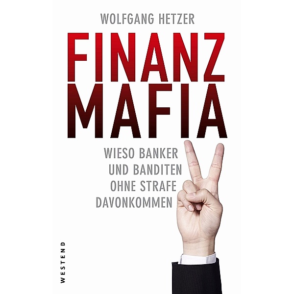 Finanzmafia, Wolfgang Hetzer