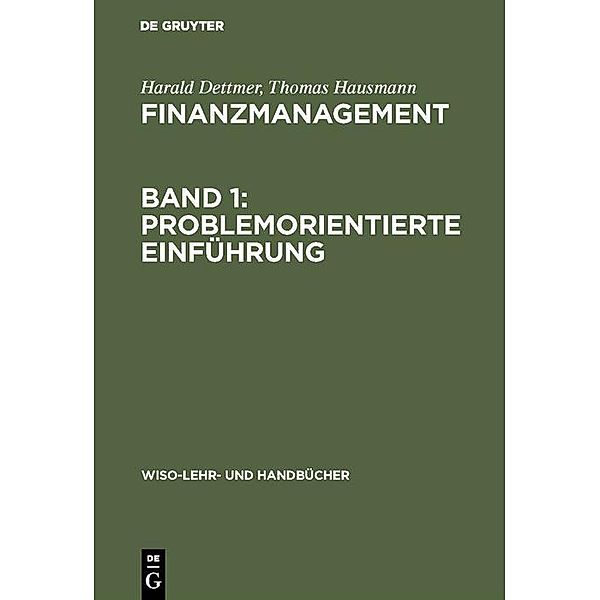 Finanzmanagement, Band 1: Problemorientierte Einführung / Jahrbuch des Dokumentationsarchivs des österreichischen Widerstandes, Harald Dettmer, Thomas Hausmann