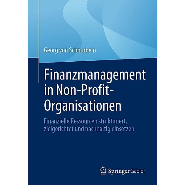 Finanzmanagement in Non-Profit-Organisationen, Georg von Schnurbein