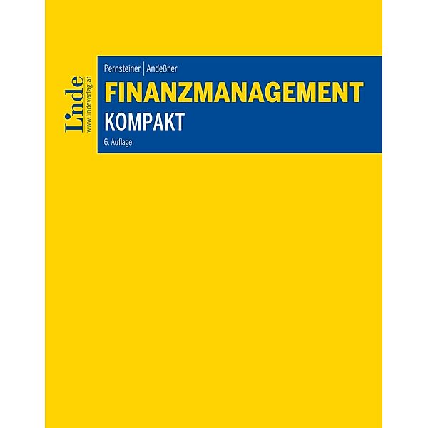 Finanzmanagement kompakt, René Andeßner, Helmut Pernsteiner