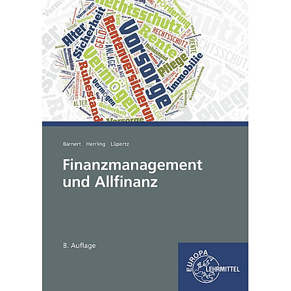 Finanzmanagement und Allfinanz, Thomas Barnert, Erich Herrling, Viktor Lüpertz