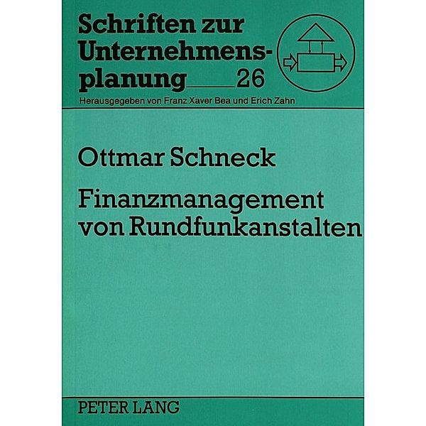 Finanzmanagement von Rundfunkanstalten, Ottmar Schneck