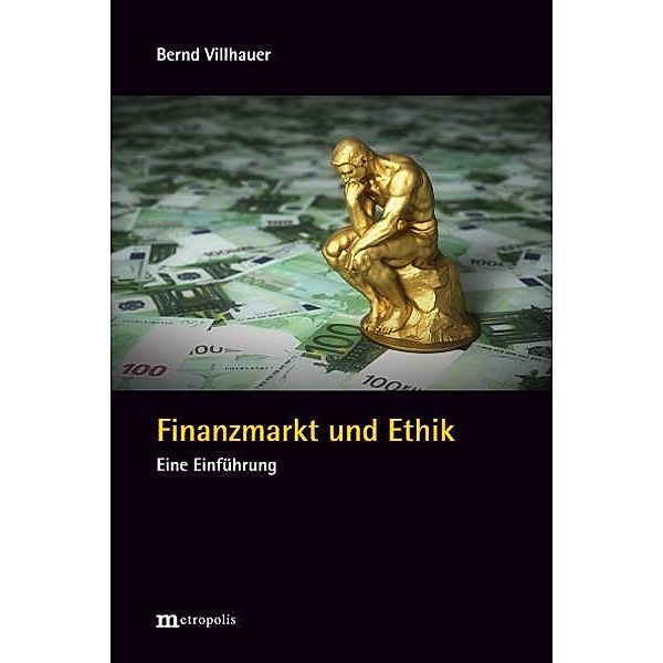 Finanzmarkt und Ethik, Bernd Villhauer