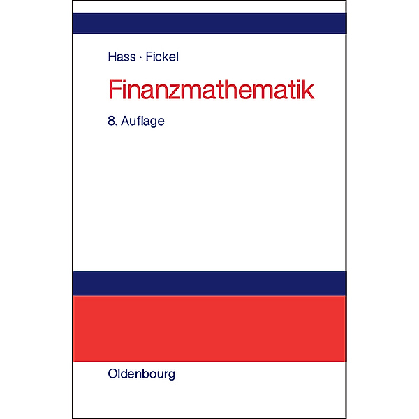 Finanzmathematik, Otto Hass, Norman Fickel