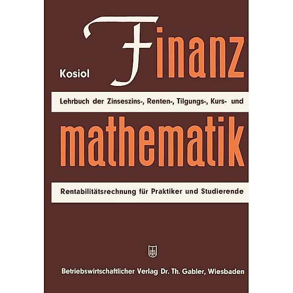 Finanzmathematik, Erich Kosiol