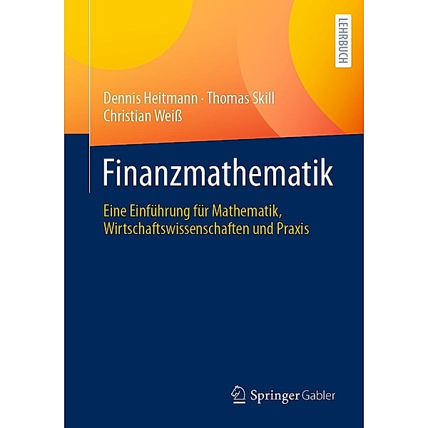 Finanzmathematik, Dennis Heitmann, Thomas Skill, Christian Weiß