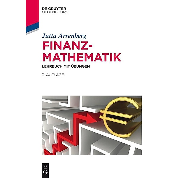Finanzmathematik / De Gruyter Studium, Jutta Arrenberg