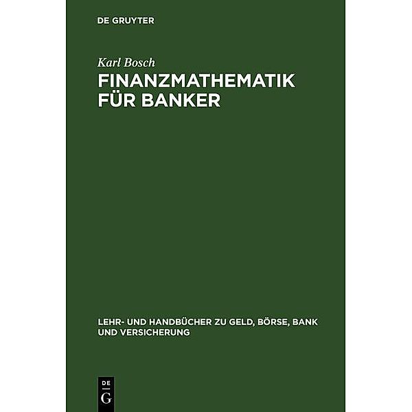 Finanzmathematik für Banker / Jahrbuch des Dokumentationsarchivs des österreichischen Widerstandes, Karl Bosch