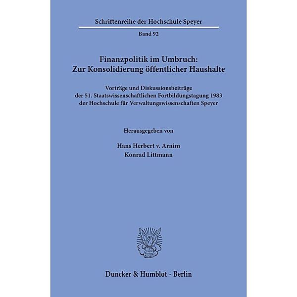 Finanzpolitik im Umbruch: Zur Konsolidierung öffentlicher Haushalte.