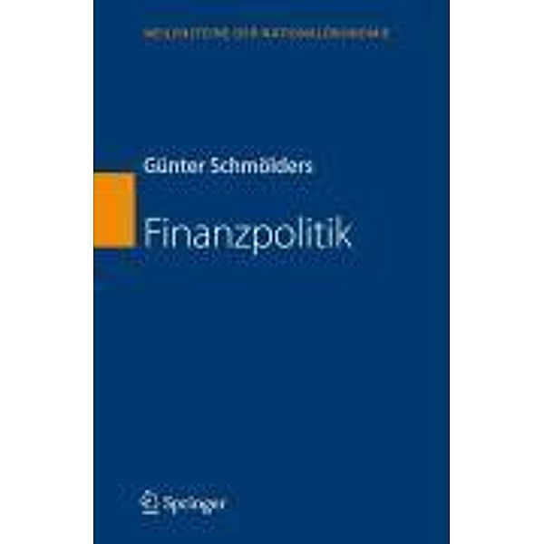 Finanzpolitik / Meilensteine der Nationalökonomie, Günter Schmölders