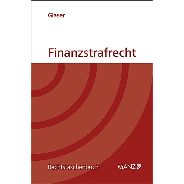 Finanzstrafrecht, Severin Glaser