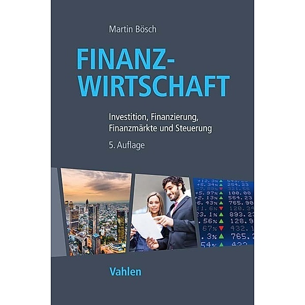 Finanzwirtschaft, Martin Bösch