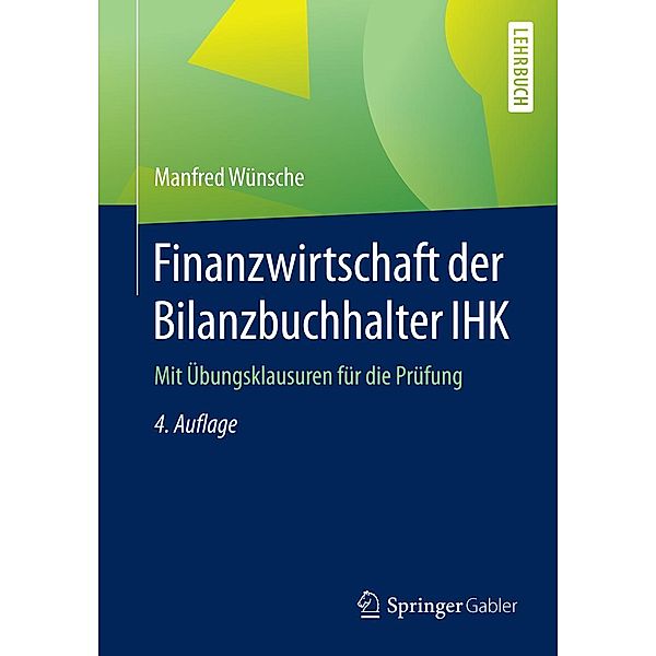 Finanzwirtschaft der Bilanzbuchhalter IHK, Manfred Wünsche
