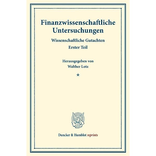 Finanzwissenschaftliche Untersuchungen.