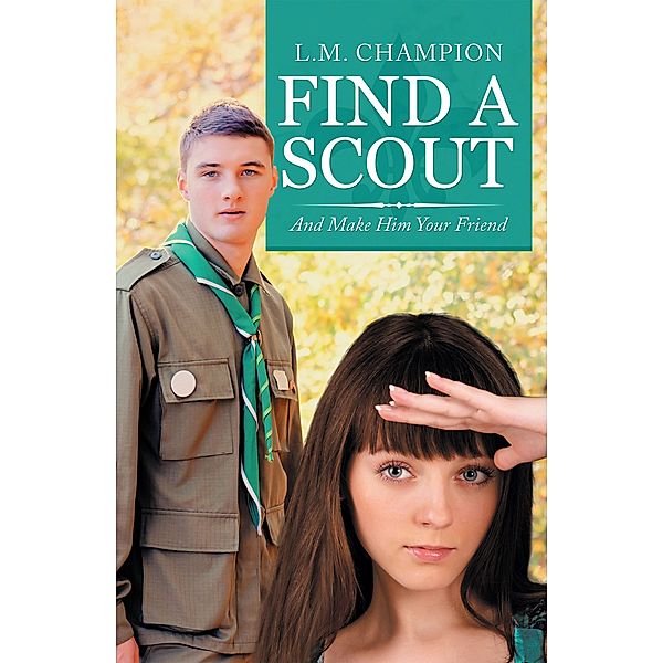 Find a Scout, L. M. Champion