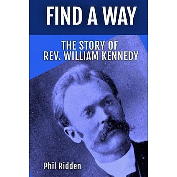 FIND A WAY, Phil Ridden
