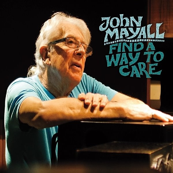 Find A Way To Care, John Mayall