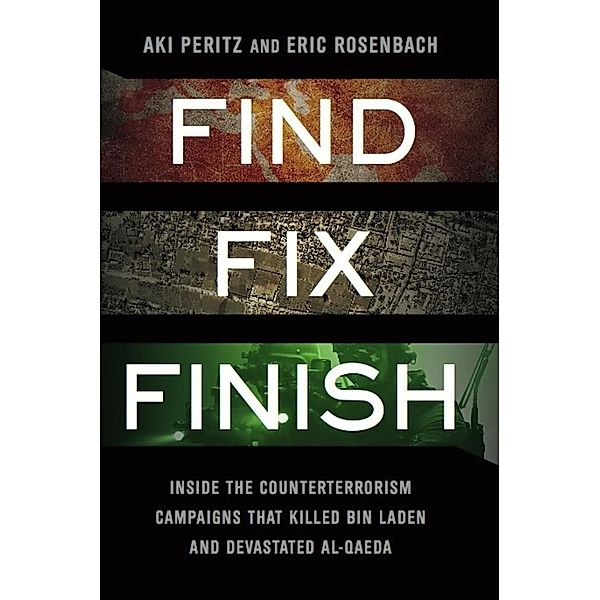 Find, Fix, Finish, Aki Peritz, Eric Rosenbach