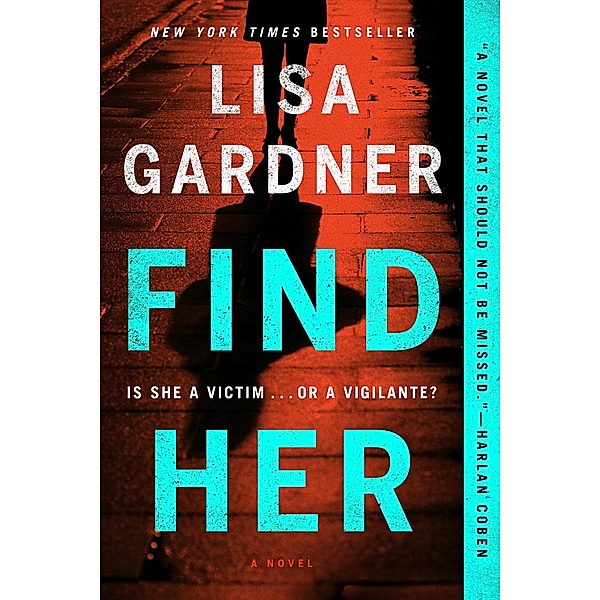 Find Her / Detective D. D. Warren Bd.9, Lisa Gardner