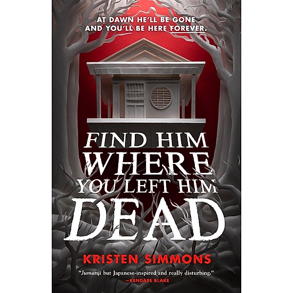 Find Him Where You Left Him Dead / Death Games Bd.1, Kristen Simmons