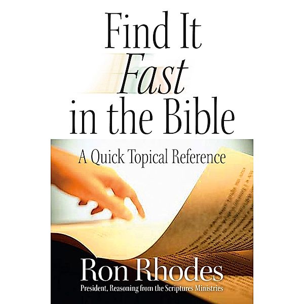 Find It Fast in the Bible, Ron Rhodes