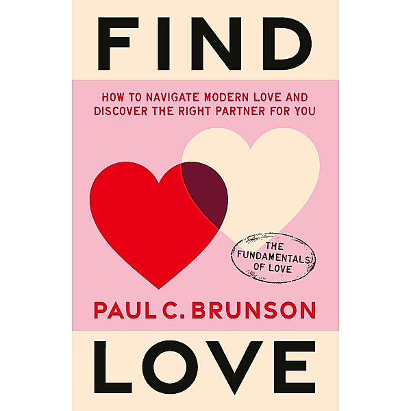 Find Love / The Fundamentals of Love Bd.1, Paul Brunson