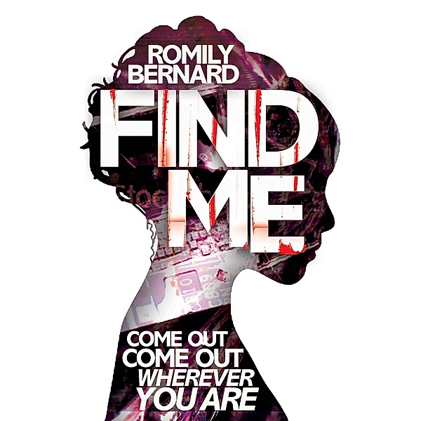 Find Me, Romily Bernard