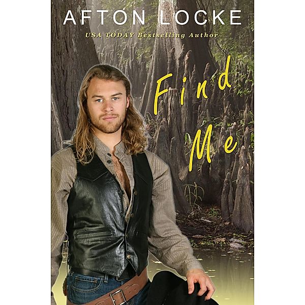 Find Me, Afton Locke