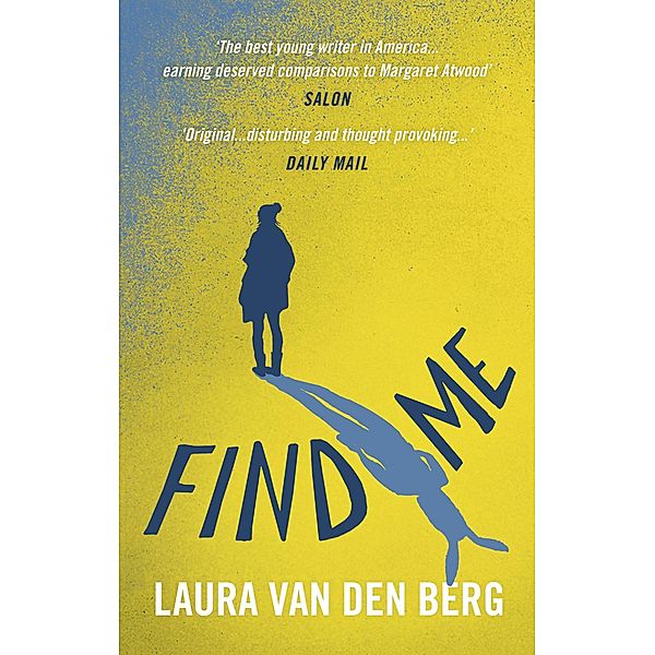 Find Me, Laura van den Berg