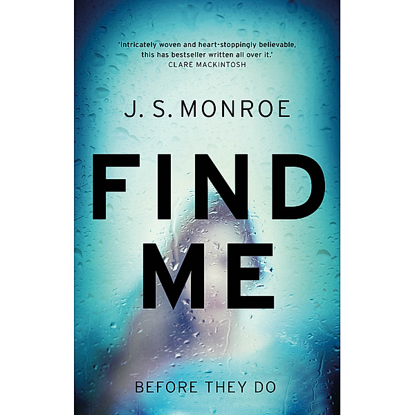 Find Me, J. S. Monroe